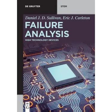 Failure Analysis: High Technology Devices