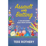 Assault and Batting: A Taylor Quinn Quilt Shop Mystery