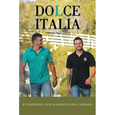 Dolce Italia: Authentic Italian Baking