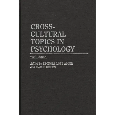 Cross-Cultural Topics in Psychology: 2nd Edition