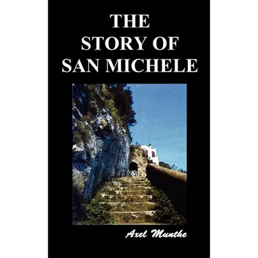 The Story of San Michele