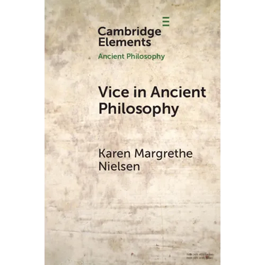 Vice in Ancient Philosophy