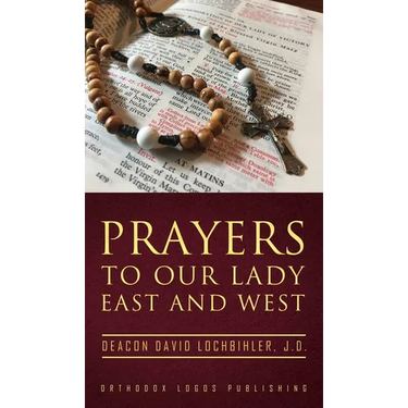 Prayers to Our Lady East and West