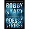 Odessa Strikes: A Terrorism Thriller