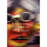 Young and Defiant in Tehran