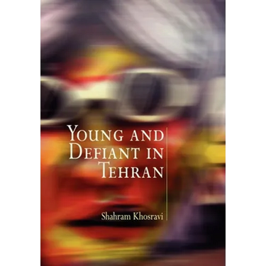 Young and Defiant in Tehran