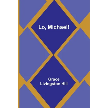 Lo, Michael!