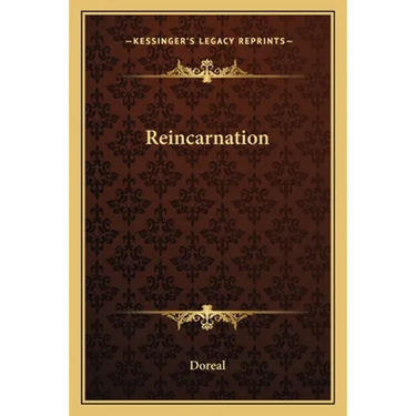 Reincarnation