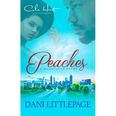Peaches: A Hood Love Story: Standalone