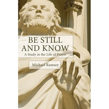 Be Still and Know