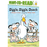 Giggle, Giggle, Quack/Ready-To-Read Level 2