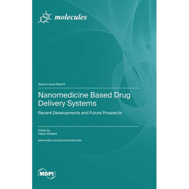 Nanomedicine Based Drug Delivery Systems: Recent Developments and Future Prospects