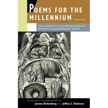 Poems for the Millennium, Volume Three: The University of California Book of Romantic & Postromantic Poetry