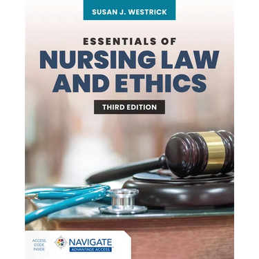 Essentials of Nursing Law and Ethics