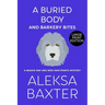 A Buried Body and Barkery Bites