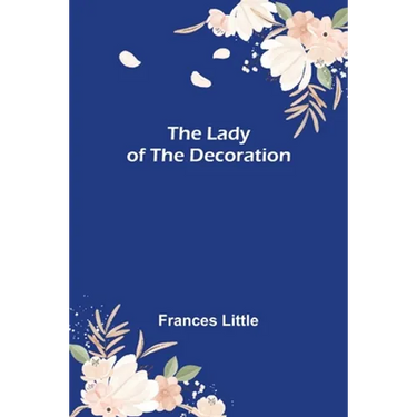 The Lady of the Decoration