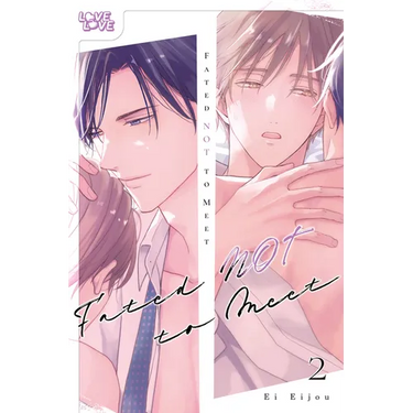 Fated Not to Meet, Volume 2