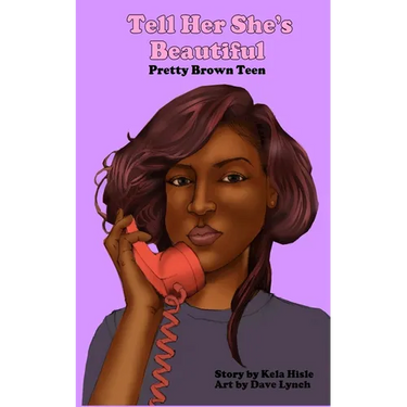 Tell Her She's Beautiful Pretty Brown Teen