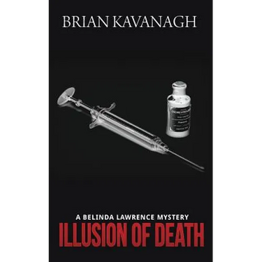 Illusion of Death (a Belinda Lawrence Mystery)