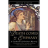 Death Comes as Epiphany