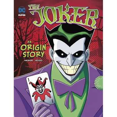 The Joker: An Origin Story