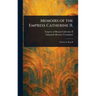 Memoirs of the Empress Catherine II.