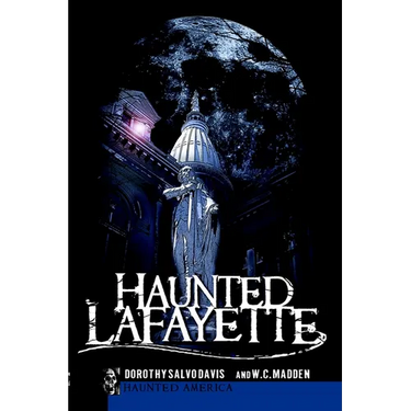 Haunted Lafayette
