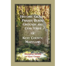 Historic Graves, Private Burial Grounds and Cemeteries of Kent County, Maryland