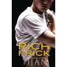 Rich Prick