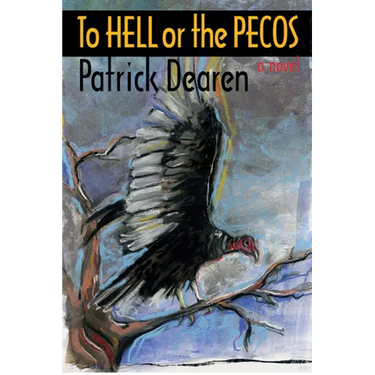 To Hell or the Pecos