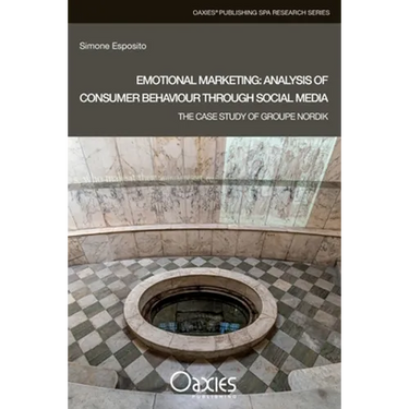 Emotional Marketing: Analysis of Consumer Behaviour Through Social Media: The Case Study of Groupe Nordik