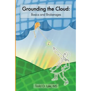 Grounding The Cloud: Basics and Brokerages