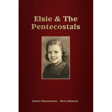 Elsie & The Pentecostals