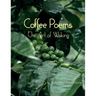 Coffee Poems: The Art of Waking
