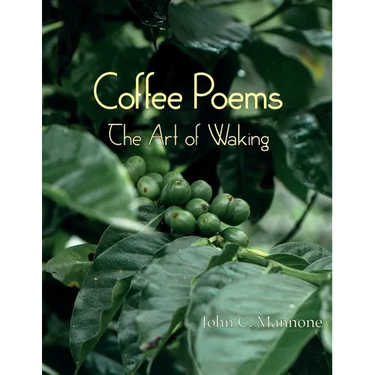 Coffee Poems: The Art of Waking