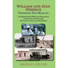 William and Jean Herrick: Pioneering New Mexicans