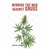 Winning the War Against Drugs