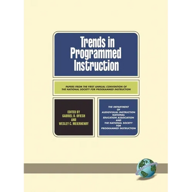 Trends in the Programmed Instruction: Papers from the First Annual Convention of the National Society for Programmed Instruction