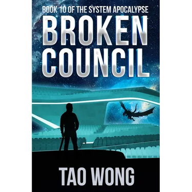 Broken Council: A Space Opera, Post-Apocalyptic LitRPG