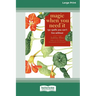 Magic When You Need It (16pt Large Print Edition)