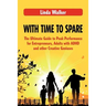 With Time to Spare: The Ultimate Guide to Peak Performance for Entrepreneurs, Adults with ADHD and other Creative Geniuses