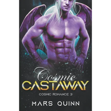 Cosmic Castaway: (Cosmic Romance 3)