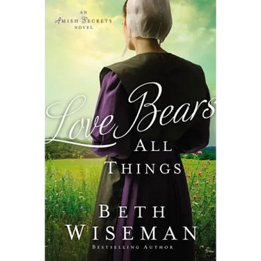 Love Bears All Things