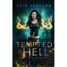Tempted by Hell