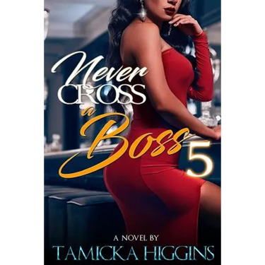 Never Cross A Boss 5