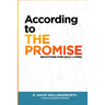 According to The Promise: Devotions for Daily Living