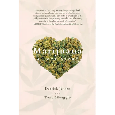 Marijuana: A Love Story