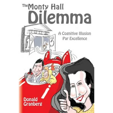 The Monty Hall Dilemma: A Cognitive Illusion Par Excellence