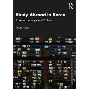 Study Abroad in Korea: Korean Language and Culture