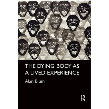 The Dying Body as a Lived Experience